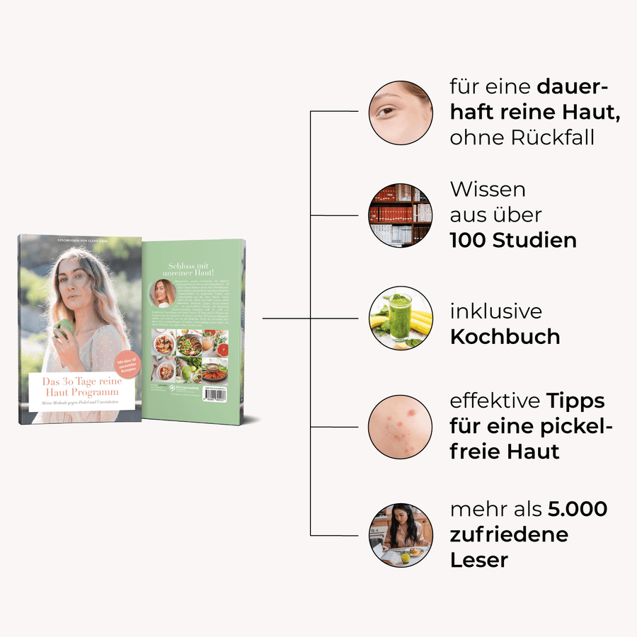 Entdecke neben unserer Pflegeserie unser Buch "Das 30 Tage reine Haut Programm", welche dir eine Schritt für Schritt Anleitung für eine gesunde Haut bietet.